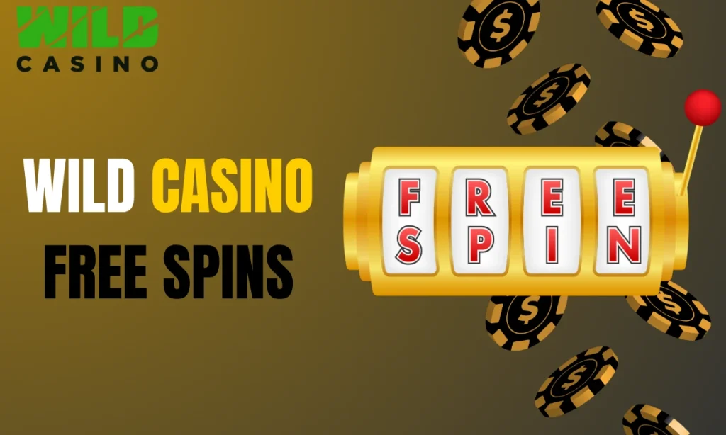 Wild Casino Free Spins