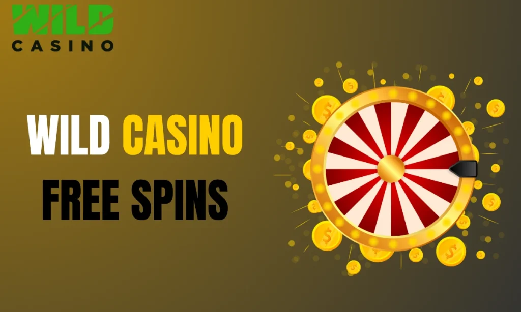 Wild Casino Free Spins