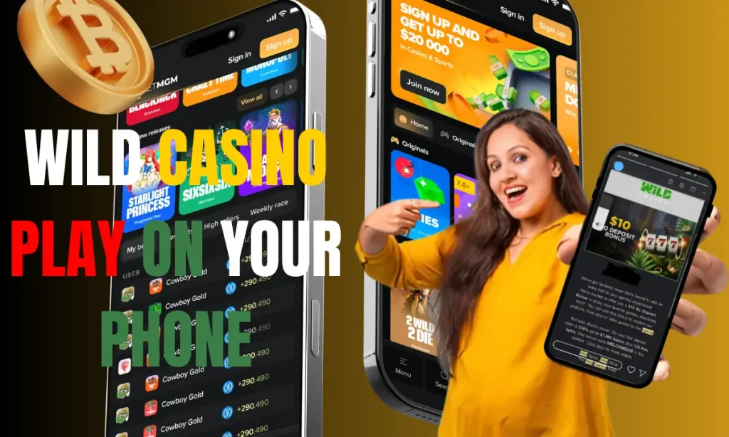 Wild Casino Play on your Phone
