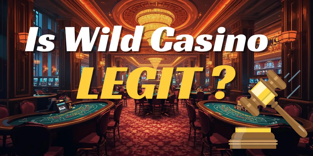 IS WILD CASINO LEGAL